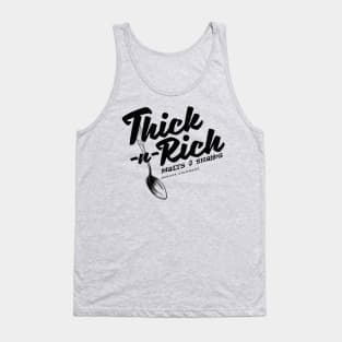 Thick-n-Rich Tank Top